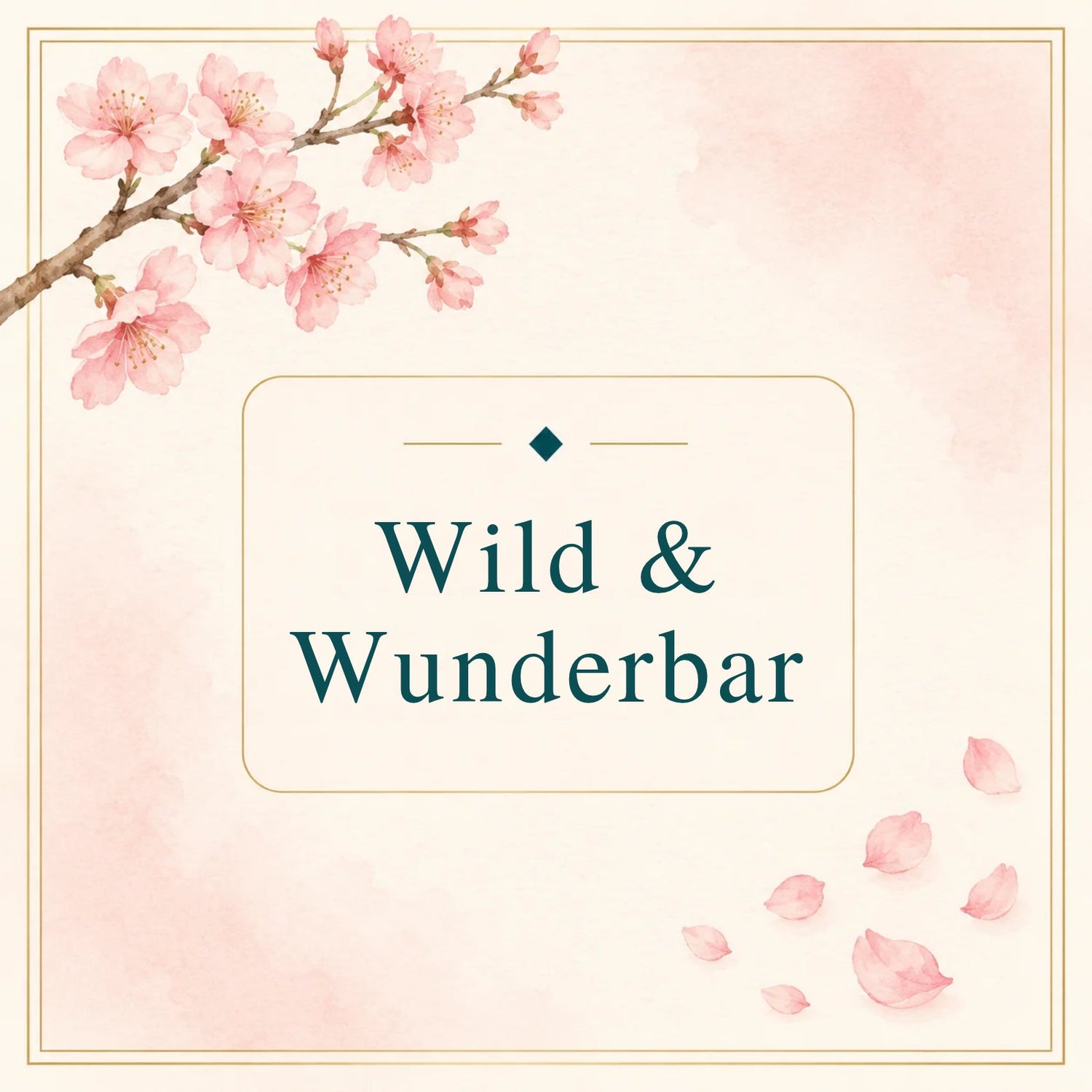 Wild & Wunderbar