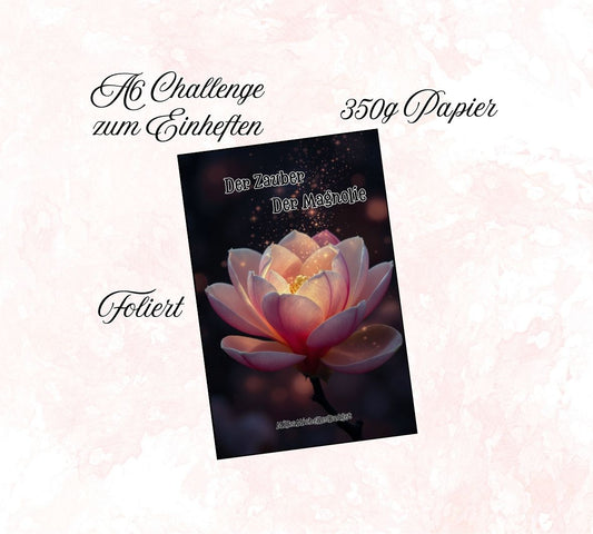 Der Zauber der Magnolie - 250€ Sparplan